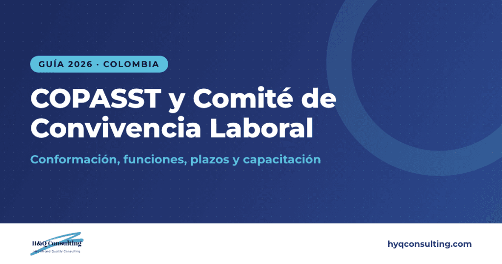 COPASST y Comité de Convivencia Laboral: guía de conformación, funciones y plazos